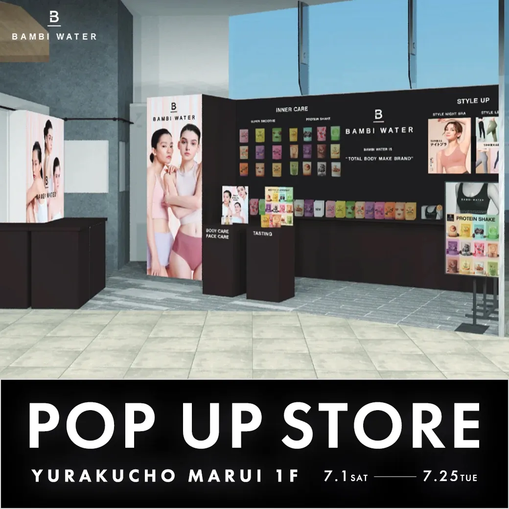 BAMBI WATER POPUP STORE（バンビウォーター ポップアップストア開催）